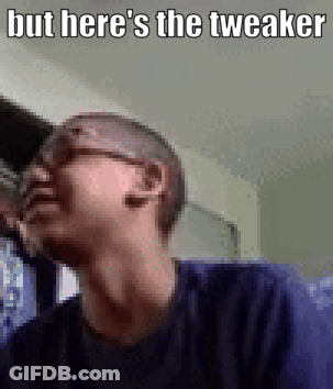 A Man Wearing Glasses And A Blue Shirt Says But Here 'S The Tweaker . GIF