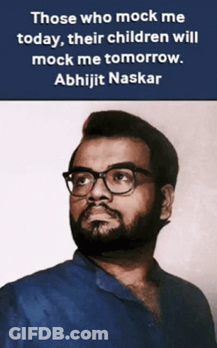 A Man Wearing Glasses And A Blue Shirt With A Quote From Abhijit Naskar GIF