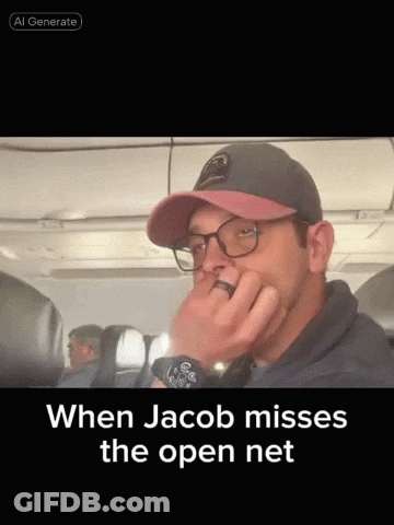A Man Wearing Glasses And A Hat Is Sitting On An Airplane And The Caption Says When Jacob Misses The Open Net GIF
