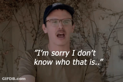 A Man Wearing Glasses And A Hat Says I 'M Sorry I Don 'T Know Who That Is GIF