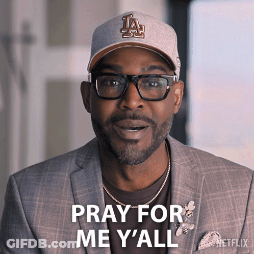 A Man Wearing Glasses And A Hat Says Pray For Me Y'all GIF