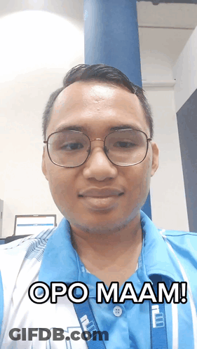 A Man Wearing Glasses And A Shirt That Says Opo Maam On It GIF