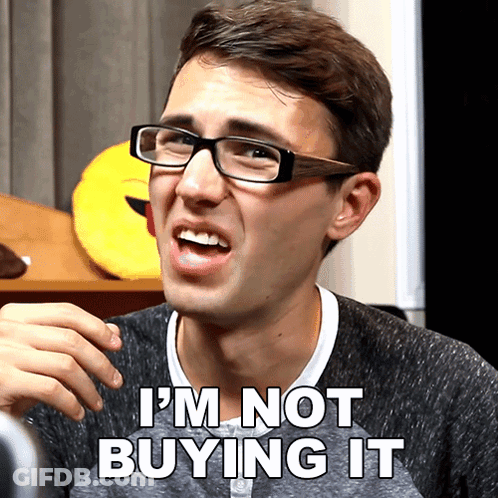 A Man Wearing Glasses And A Sweater Says I 'M Not Buying It GIF