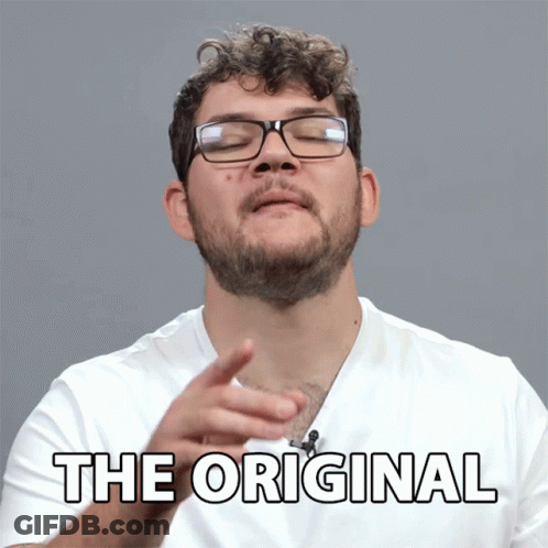 A Man Wearing Glasses And A White Shirt Says The Original In Black Letters GIF