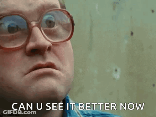 A Man Wearing Glasses Has The Words Can U See It Better Now On His Face GIF