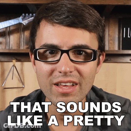 A Man Wearing Glasses Has The Words That Sounds Like A Pretty Above His Face GIF