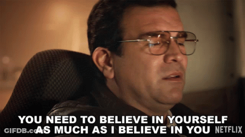 A Man Wearing Glasses Says " You Need To Believe In Yourself As Much As I Believe In You Netflix " GIF