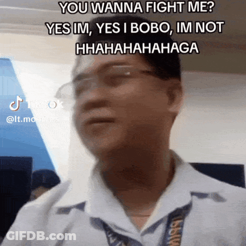 A Man Wearing Glasses Says You Wanna Fight Me Yes Im Yes I Bobo Im Not Hahahahahaga GIF