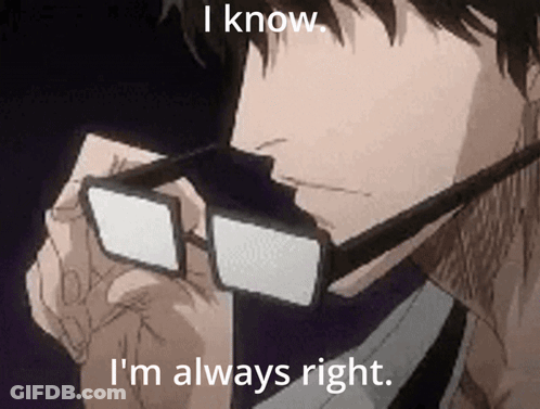 Man With Glasses Saying I Know I'm Always Right GIF