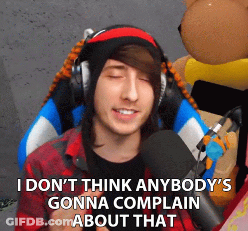 A Man Wearing Headphones And A Hat Says " I Don 'T Think Anybody 'S Gonna Complain About That " GIF