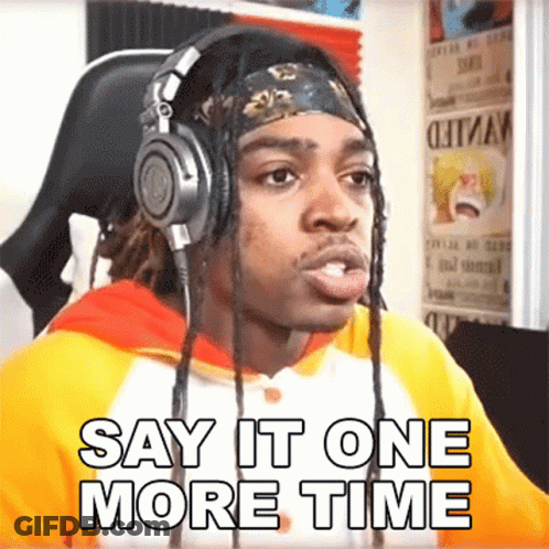 A Man Wearing Headphones And A Headband Says Say It One More Time . GIF