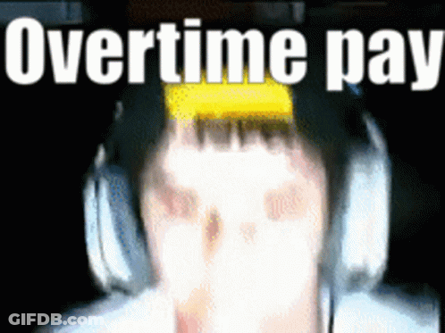 A Man Wearing Headphones Has A Piece Of Paper On His Head With The Words Overtime Pay Written On It GIF