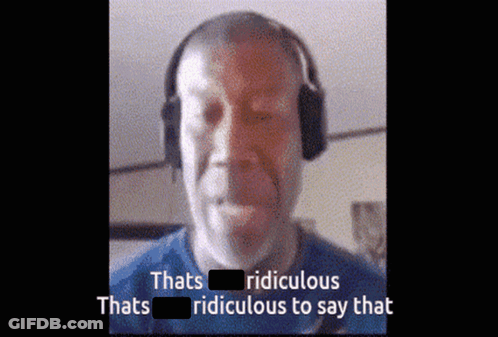 A Man Wearing Headphones Says Thats Ridiculous GIF