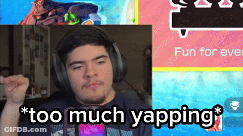 A Man Wearing Headphones Says " Too Much Yapping " In A Video GIF