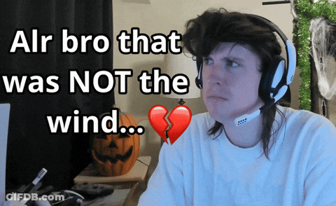 A Man Wearing Headphones With The Words Alr Bro That Was Not The Wind Behind Him GIF