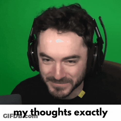 A Man Wearing Headphones With The Words " My Thoughts Exactly " Next To Him GIF