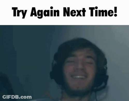 A Man Wearing Headphones With The Words Try Again Next Time GIF