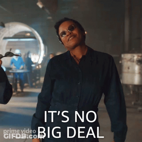 A Man Wearing Sunglasses And A Blue Shirt Says It 'S No Big Deal GIF