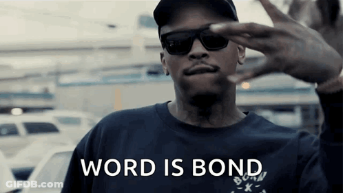 A Man Wearing Sunglasses And A Hat Is Making A Peace Sign And The Words Word Is Bond Are Visible . GIF