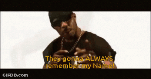 A Man Wearing Sunglasses And A Hat With The Words They Gonna Always Remember My Name GIF