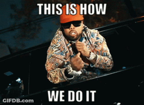 A Man Wearing Sunglasses And A Hat With The Words " This Is How We Do It " GIF