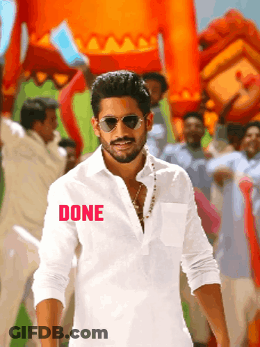 A Man Wearing Sunglasses And A White Shirt With The Word Done On The Bottom Right GIF
