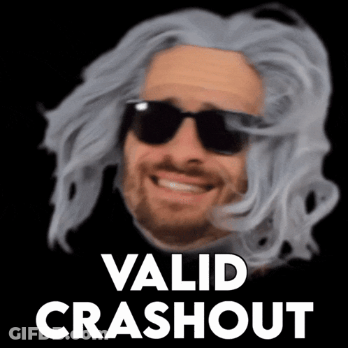 A Man Wearing Sunglasses And A Wig Has Valid Crashout Written On The Bottom GIF