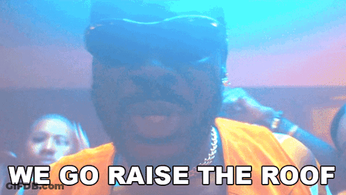 A Man Wearing Sunglasses And A Yellow Shirt Says " We Go Raise The Roof " GIF