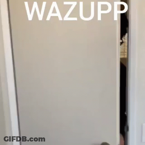 A Man Wearing Sunglasses Peeking Out From Behind A Door With The Word Wazupp Above Him GIF