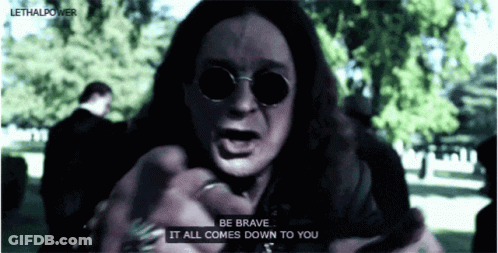 A Man Wearing Sunglasses Says Be Brave It All Comes Down To You .. GIF