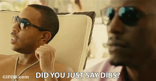A Man Wearing Sunglasses Says Did You Just Say Dibs While Another Man Looks On GIF