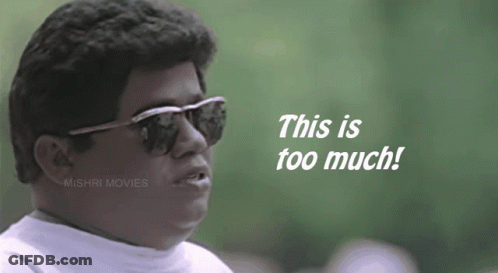 A Man Wearing Sunglasses Says " This Is Too Much " In White Letters GIF