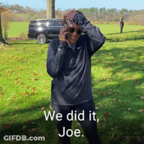 A Man Wearing Sunglasses Talking On A Cell Phone With The Words We Did It Joe On The Bottom GIF