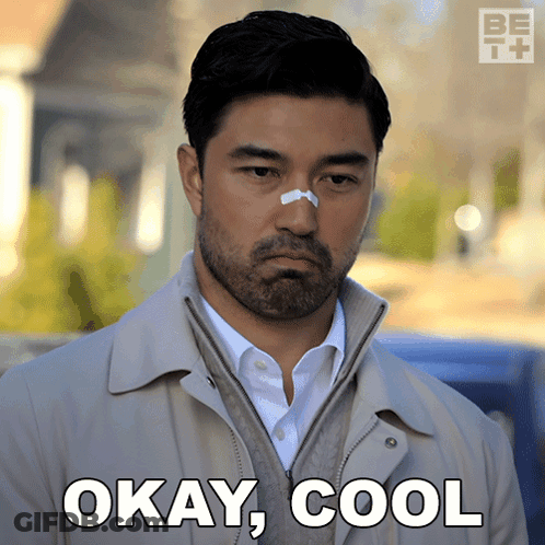 A Man With A Bandage On His Nose Says " Okay, Cool " GIF