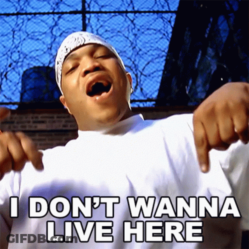 A Man With A Bandana On His Head Says I Don T Wanna Live Here GIF