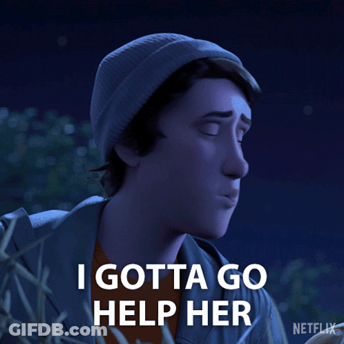 A Man With A Beanie On Says I Gotta Go Help Her GIF