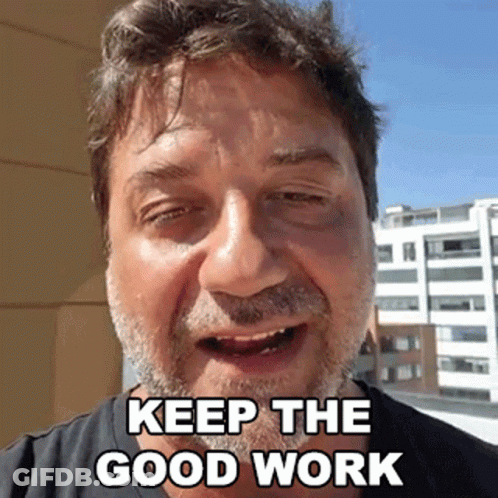 A Man With A Beard And A Black Eye Is Making A Funny Face And Saying `` Keep The Good Work '' . GIF