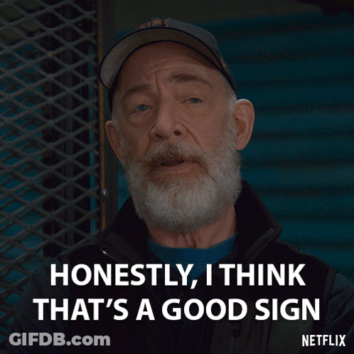 A Man With A Beard And A Hat Says " Honestly I Think That 'S A Good Sign " GIF