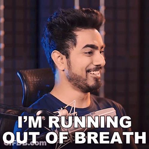 A Man With A Beard And A Microphone Says I 'M Running Out Of Breath GIF