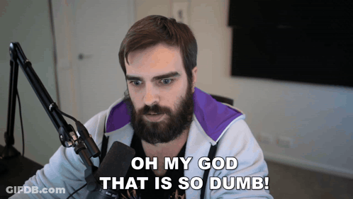 A Man With A Beard And A Microphone Says Oh My God That Is So Dumb GIF