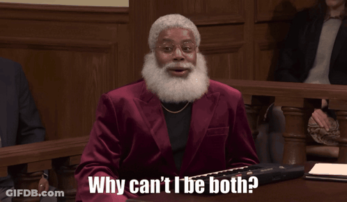 A Man With A Beard And A Red Jacket Says Why Can T I Be Both GIF
