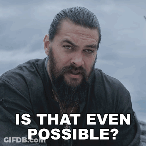 A Man With A Beard And Long Hair Says Is That Even Possible GIF