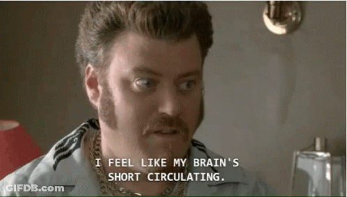 A Man With A Beard And Mustache Is Saying I Feel Like My Brain 'S Short Circulating GIF