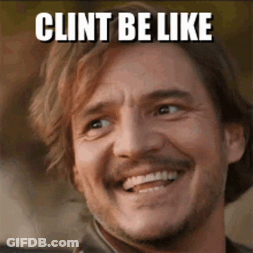 A Man With A Beard And Mustache Is Smiling With The Words Clint Be Like Written Above Him . GIF