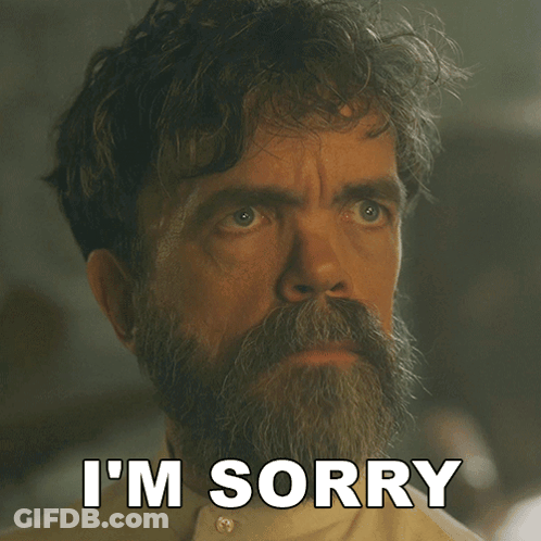 A Man With A Beard Has The Words I 'M Sorry On His Face GIF