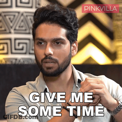 A Man With A Beard Is Asking For Some Time GIF