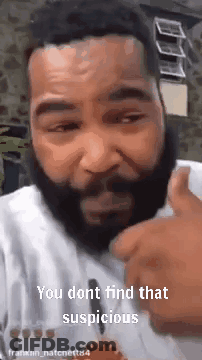 A Man With A Beard Is Giving A Thumbs Up And Saying You Dont Find That Suspicious . GIF