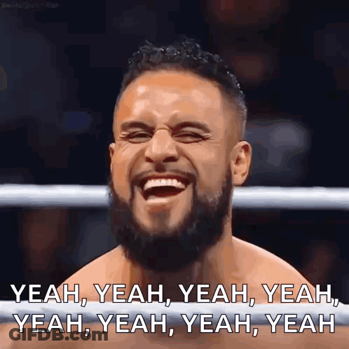 A Man With A Beard Is Laughing In A Boxing Ring With The Caption Yeah Yeah Yeah Yeah Yeah Yeah GIF