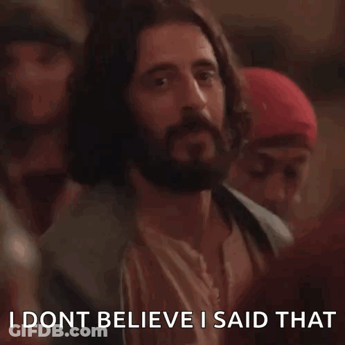 A Man With A Beard Is Saying I Dont Believe I Said That GIF