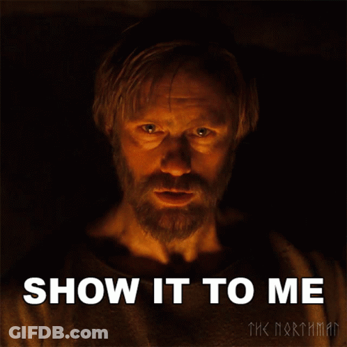 A Man With A Beard Is Shown With The Words Show It To Me Below Him GIF